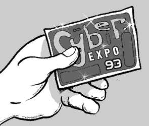 page 041: a hand holds up the sparkling holographic pass, lettered “Cyber EXPO 93”