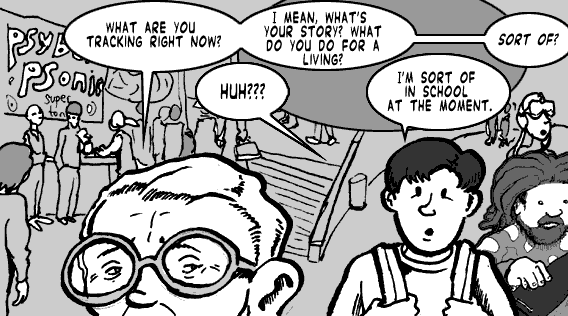 page 050: the two talk as they cross the expo floor. West: “WHAT ARE YOU TRACKING RIGHT NOW?”; Peter: “HUH???”; West: “I MEAN, WHAT’S YOUR STORY? WHAT DO YOU DO FOR A LIVING?”; Peter: “I’M SORT OF IN SCHOOL AT THE MOMENT.”; West: “SORT OF?”; a booth banner behind them reads “PSY… & PSONIK”