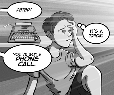 page 155: Peter rubs his forehead, the typewriter behind him. Balloons from off-panel: “PETER!” and “YOU’VE GOT A PHONE CALL.”; Peter’s thought: “IT’S A TRICK.”