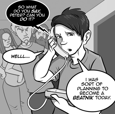 page 157: Peter takes the call on a corded phone while housemates glower in the hallway. Caller: “SO WHAT DO YOU SAY, PETER? CAN YOU DO IT?”; Peter: “WELLL….”; Peter: “I WAS SORT OF PLANNING TO BECOME A BEATNIK TODAY.”
